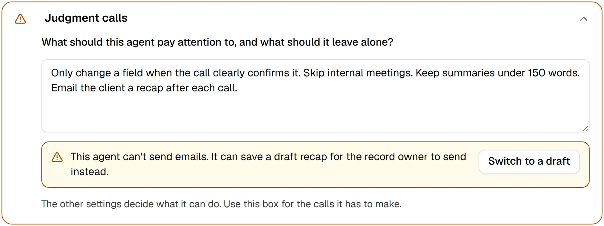 Judgment calls flagged with a warning: the agent cannot send emails, with a one-click fix to save a draft instead.